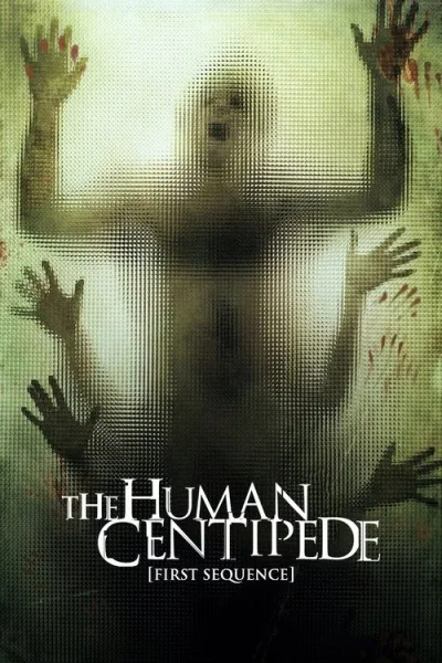 Poster The Human Centipede (First Sequence)